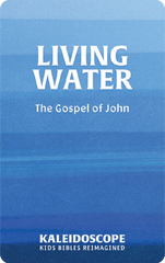 Living Water: The Gospel of John